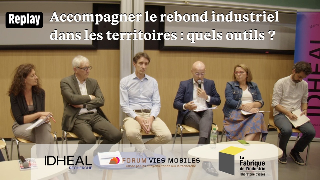Accompagner le rebond industriel dans les territoires&nbsp;: quels outils&nbsp;?