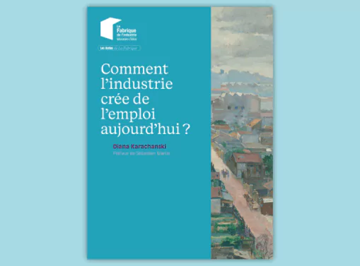 Couverture de la N57 - Comment l'industrie crée de l'emploi aujourd'hui